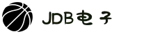 JDB(中国)电子-官方网站